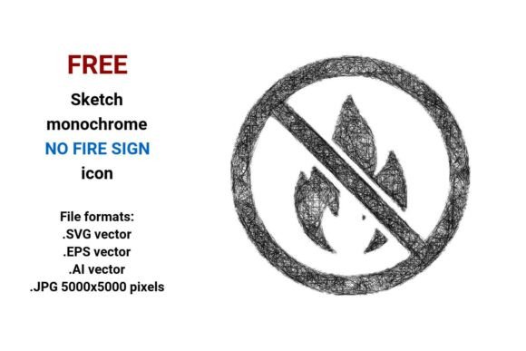 FREE Sketch No Fire Sign Icon: Scalable, Stylish & Ready for Any Project