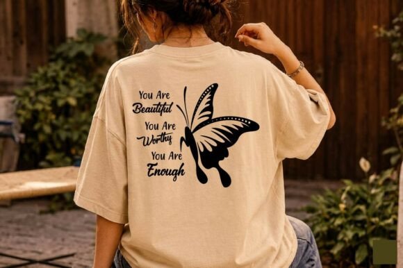 You Are Beautiful Worthy Enough SVG
